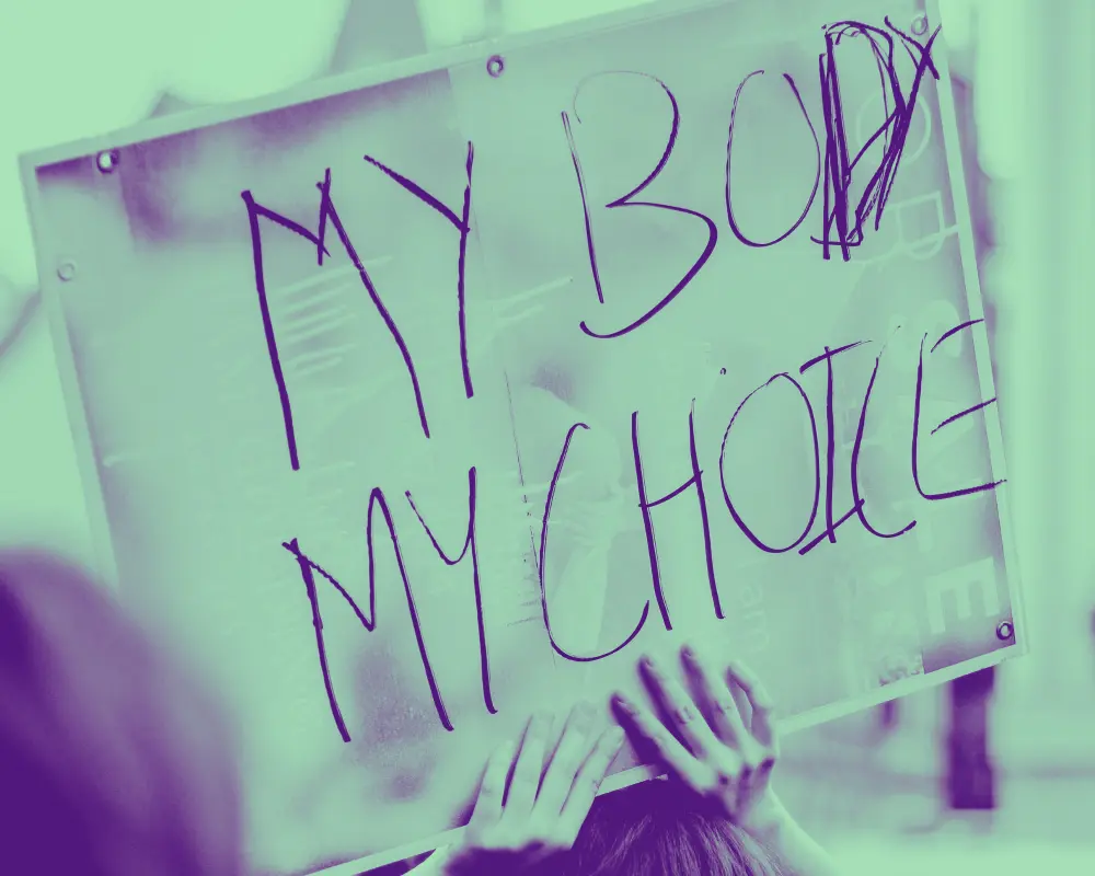 My body my choice sign